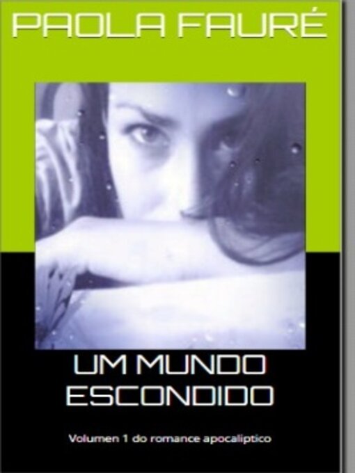 Title details for Um mundo escondido by Paola Faure - Available
